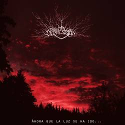 Nostalgie Depression : Ahora Que la Luz se Ha Ido...